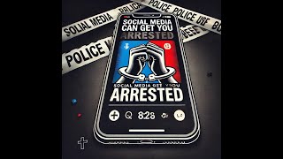 SOCIAL MEDIA CAN GET YOU ARRESTED