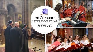 13ème Concert Inter Eglises Orient Occident EEChO 2022