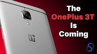 The OnePlus 3T Is Almost Here!!! - TechWeekly #13