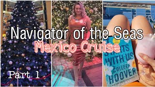 Cruise Vlog! | Royal Caribbean Navigator of the Seas to Mexico! | Cabo, Mazatlan, Puerta Vallarta