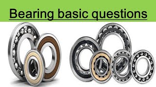 Bearing interview questions and answers.