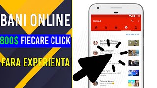 800$ PENTRU FIECARE CLICK - Cum sa faci BANI ONLINE fara experienta