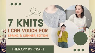 7 Knits I Can Vouch For! | 2023 Spring & Summer Edition