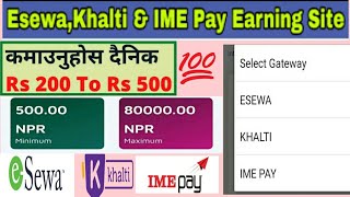 New Nepali Esewa,khalti,Imepay Earning Site || Invest and without investment Site || East Money Site