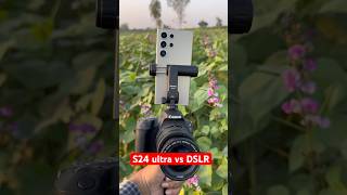 Samsung VS DSLR photo compare