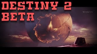 Destiny 2 Beta ~ My Thoughts