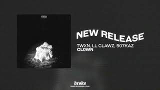 TWXN, LL Clawz, 507KAZ - CL0WN