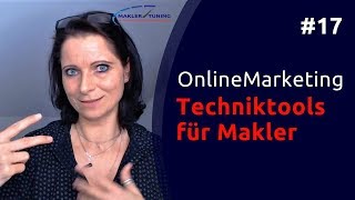 #17 - Online Marketing für Makler - Techniktools die begeistern