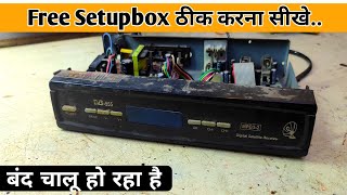 setupbox repair | free setupbox बंद चालू हो रहा है | Ak.Electronic's