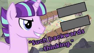 "Such backwards thinking." - Male Starlight Glimmer | My Little Pony | Voice Acting | Voice Over