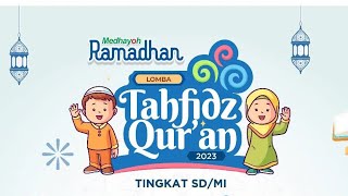 Medhayoh Ramadhan "Lomba Tahfidz Alqur'an" Tingkat TK/SD"