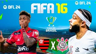 SIMULAÇÃO SEMIFINAL COPA DO BRASIL FLAMENGO X CORINTHIANS FIFA 16 MOD DFL24 ✅🔝