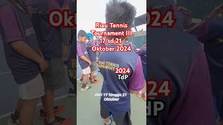 Riau TENNIS TOURNAMENT III Tahun 2024 TdP Junior #kejurnas #tennis #PELTI #ponacehsumut #ponaceh