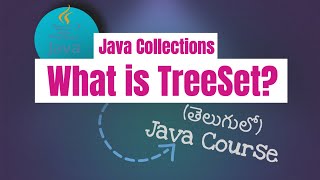 What is TreeSet in Java? in Telugu | Java TreeSet (Java Course in Telugu)