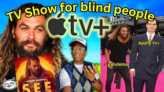 Apple's show for the blind that nobody saw with Jason Momoa in it!