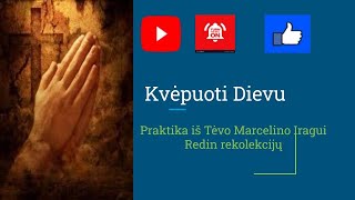 "Kvėpuoti Dievu" (Šventaja Dvasia) praktika iš Tėvo Marcelino mokymo