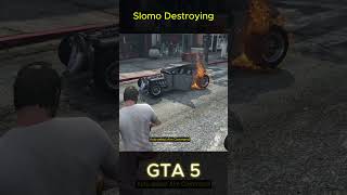 Slomo Car Destroy In GTA 5 #gta5 #shortsfeed #shorts