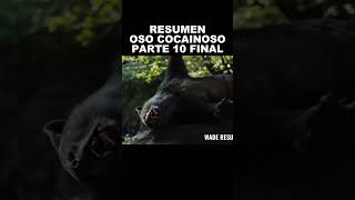 OSO VICIOSO RESUMEN PARTE 10 #zombieshorts #peliculas #resumen