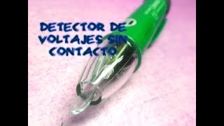 Detector de voltajes sin Contacto