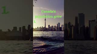 Canada, the fastest growing country in G7 thanks to immigration