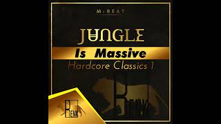 Jungle is Massive Hardcore Classics 1