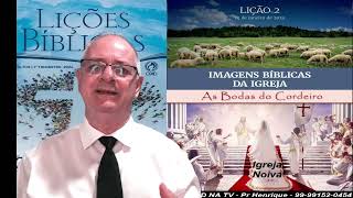 Vídeo Lição 2, CPAD, Imagens Bíblicas da Igreja, 1Tr24, Pr Henrique, EBD NA TV, O Corpo de CRISTO