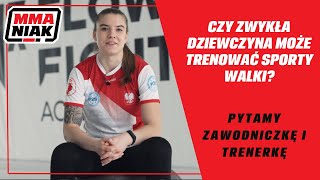 Zwykła dziewczyna i sporty walki - czy to dobre połączenie?