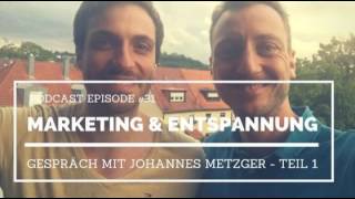 Marketing & Entspannung - Teil 1