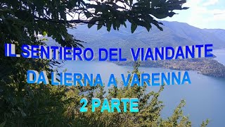 IL SENTIERO DEL VIANDANTE da lierna a varenna 2parte