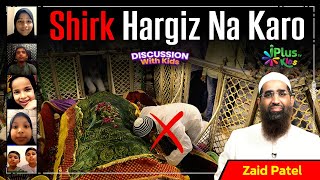 Shirk Hargiz Na Karo by Zaid Patel iPlus TV Kids