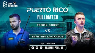 FULLMATCH | TỨ KẾT | FEDOR GORST VS DIMITRIS LOUKATOS | PUERTO RICO OPEN 2024