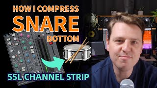 How To Compress Snare Bottom - SSL Channel Strip