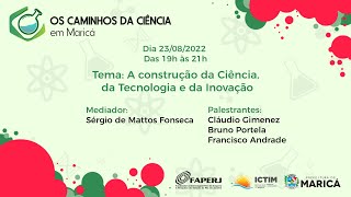 Quarta live do projeto "Os caminhos da Ciência em Maricá"