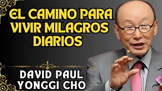 DAVID PAUL YONGGI CHO - Deja que el Espíritu Santo Guíe Tus Sueños y Experimenta el Poder de Dios.