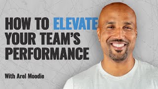 How to help your team succeed with Arel Moodie #speakwithpeoplepodcast #teamperformance