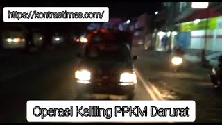 Operasi Keliling PPKM Darurat