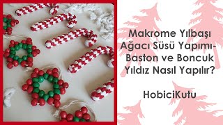 Diy Makrome Yılbaşı Ağacı Süsü Yapımı - Baston Şeker ve Boncuk Yıldız Yapımı - Kendin Yap