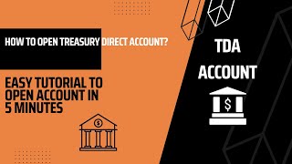 How to Open Treasury Direct Account?