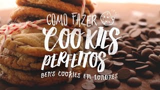 Caramelo Viaja | BEN'S COOKIES + RECEITA DE COOKIES - LONDRES