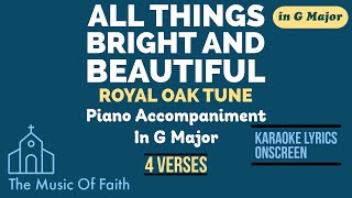 ALL THINGS BRIGHT AND BEAUTIFUL (Royal Oak) Hymn Piano Accompaniment [Karaoke Lyrics Onscreen] 4 Vrs