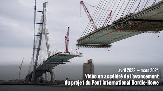 Vidéo en accéléré de l’avancement du projet du Pont international Gordie-Howe | avr 2022 - mars 2024