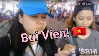 Bui Vien Walking Street Ho Chi Minh City | First Vlog