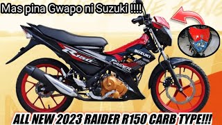 ALL NEW 2023 RAIDER 150 CARB DESIGN AND COLORS ,MAS PINA GANDA PA LALO.