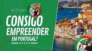 COMO EMPREENDER EM PORTUGAL | ATUALIZADO 2024