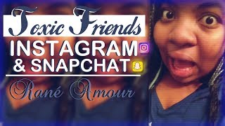 Toxic Friends - Funny Instagram & Snapchat Stories [PG -13]