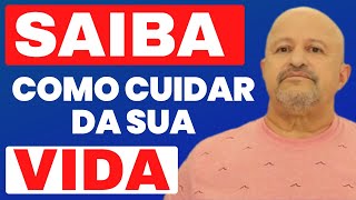 SAIBA CUIDAR DA SUA VIDA TUDO É UM PERMANENTE APRENDIZADO (Excelente reflexão e uma poderosa prece)