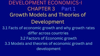 Development Economics-I|Chapter 3|Growth Models and Theories of Development|Part 1|3.1|3.2| handout