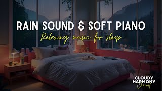 🌧️ The Sound of Rain: Piano Melodies for a Peaceful, Serene Sleep