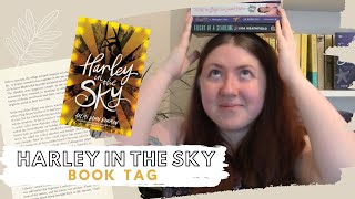 Book Tag - HARLEY IN THE SKY by Akemi Dawn Bowman