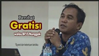 Berobat Gratis! Untuk pemilik KIS yang masih punya tunggakakan BPJS